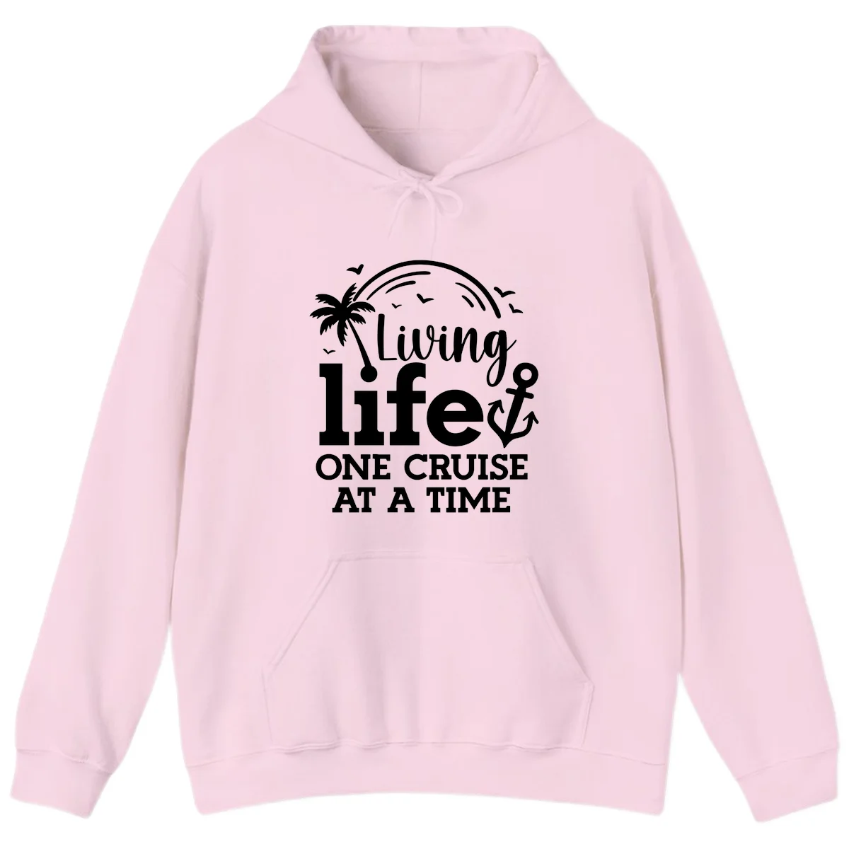 Living Life One Cruise At A Time Hoodie in Light Pink