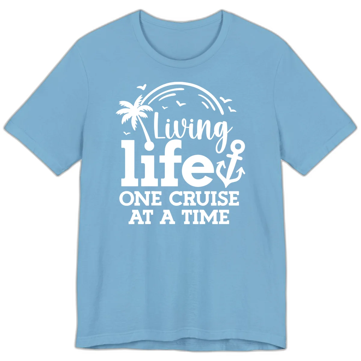 Living Life One Cruise At A Time Premium T-Shirt in Ocean Blue