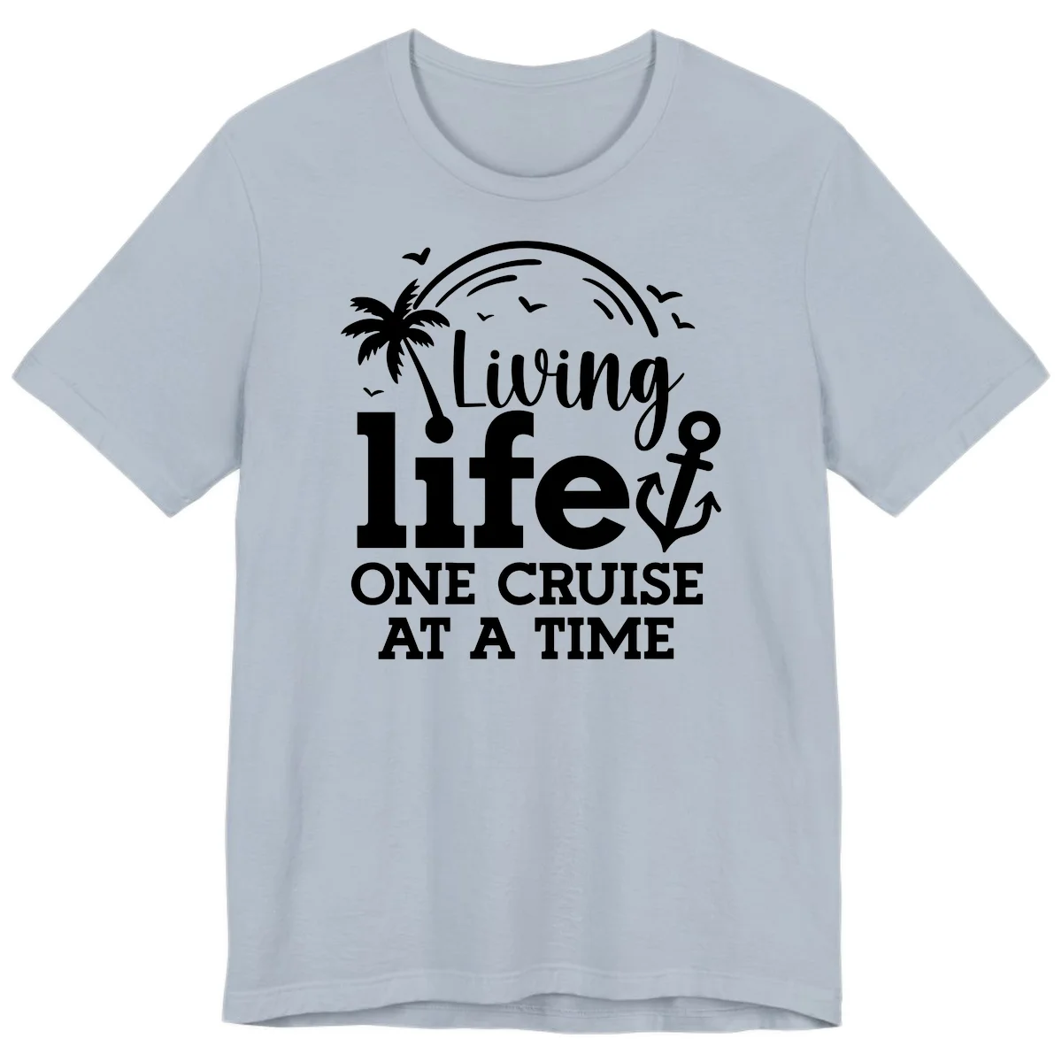 Living Life One Cruise At A Time Premium T-Shirt in Light Blue