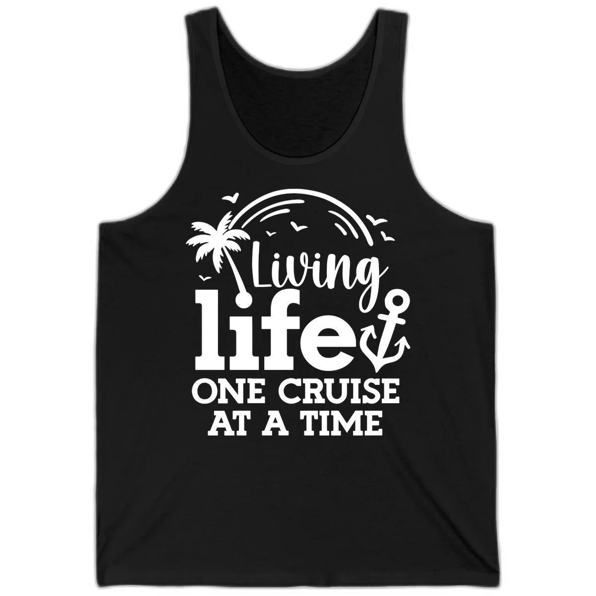 Living Life One Cruise At A Time Tank in Black