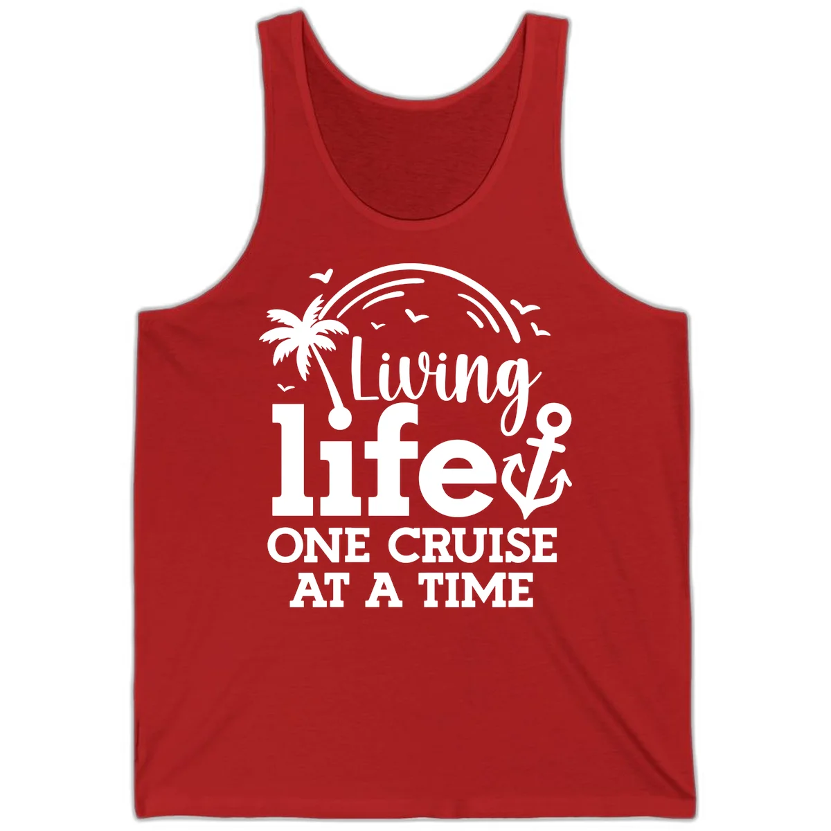 Living Life One Cruise At A Time Tank in Red