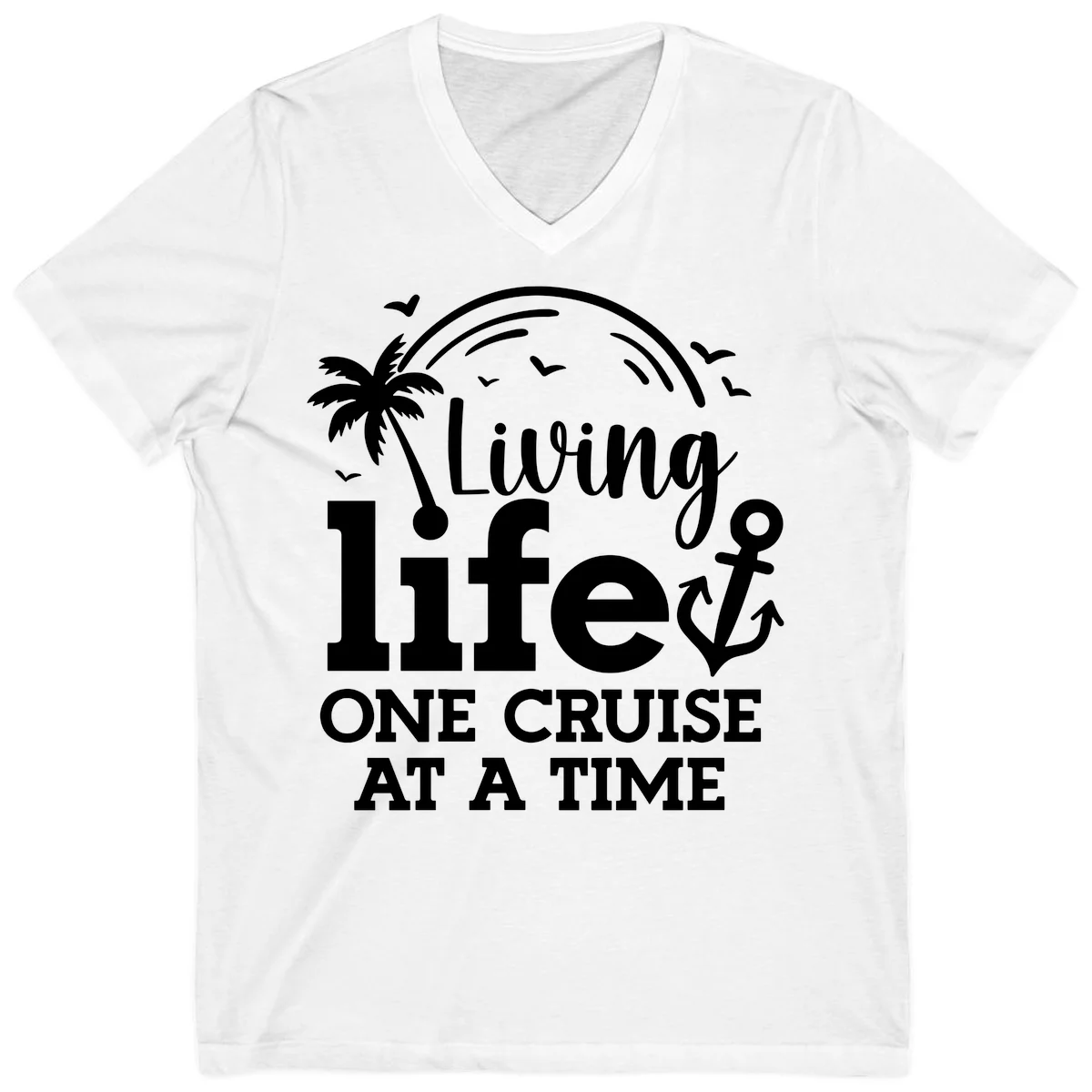 Living Life One Cruise At A Time V-Neck in White