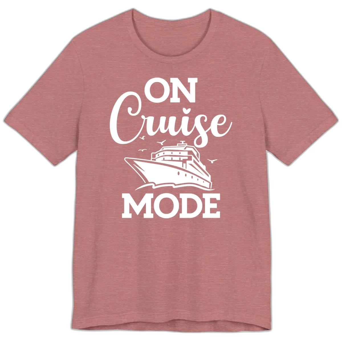 On Cruise Mode Premium Vacation T-Shirt for Travel in Heather Mauve