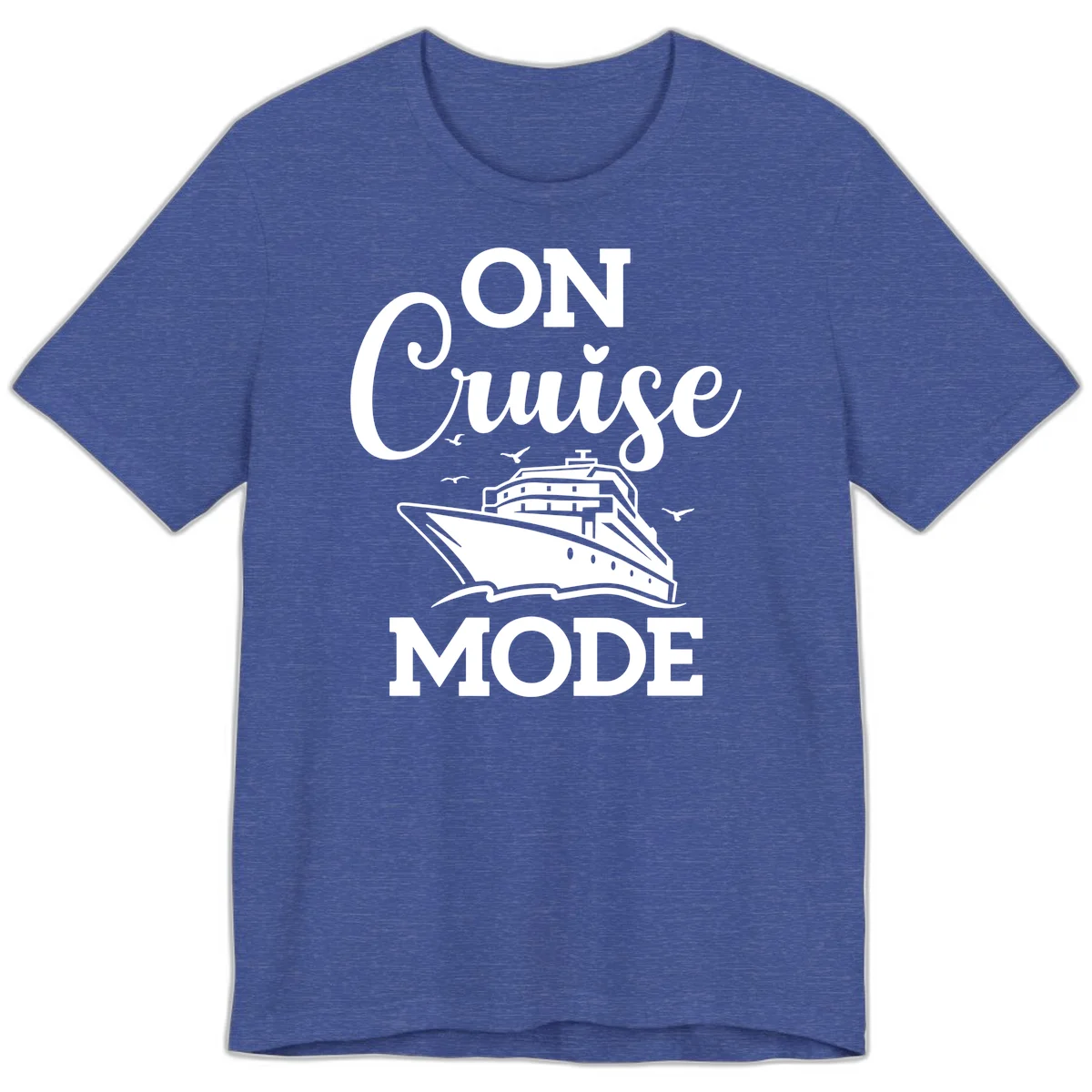 On Cruise Mode Premium Vacation T-Shirt for Travel in Heather True Royal