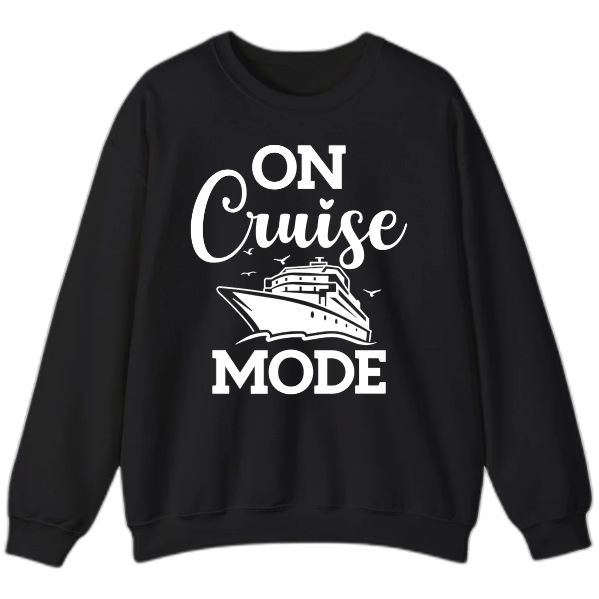 On Cruise Mode Cruise Vacation Sweatshirt in Black