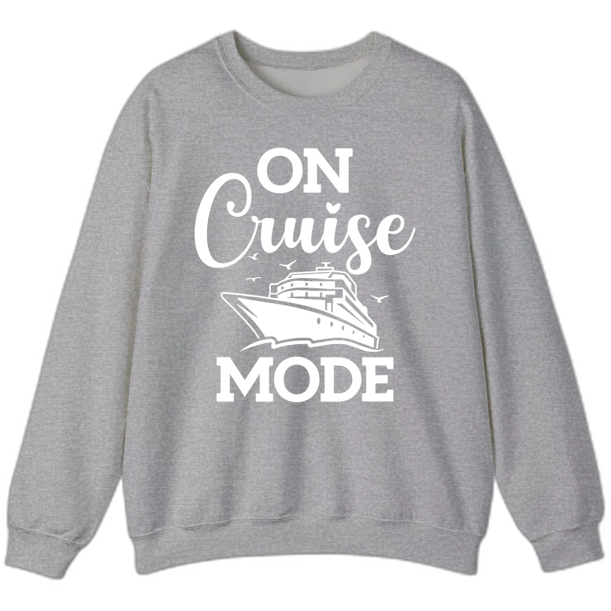 On Cruise Mode Cruise Vacation Sweatshirt in Sport Grey