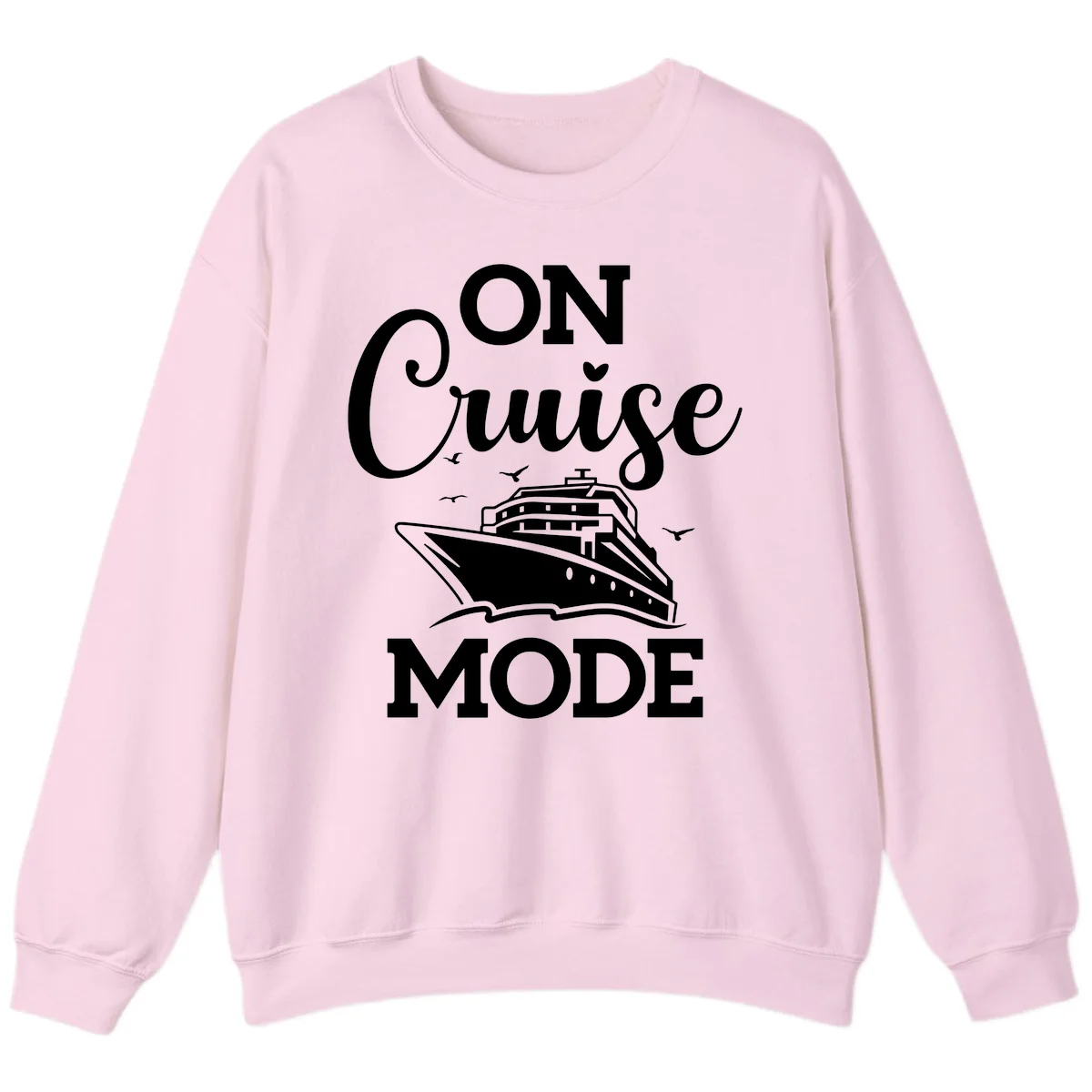 On Cruise Mode Cruise Vacation Sweatshirt in Light Pink