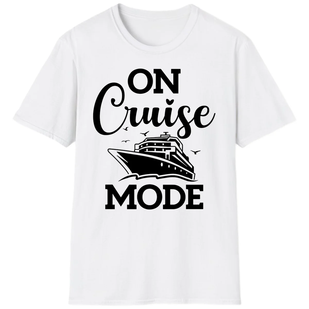 On Cruise Mode Vacation T-Shirt for Cruise Lovers in White