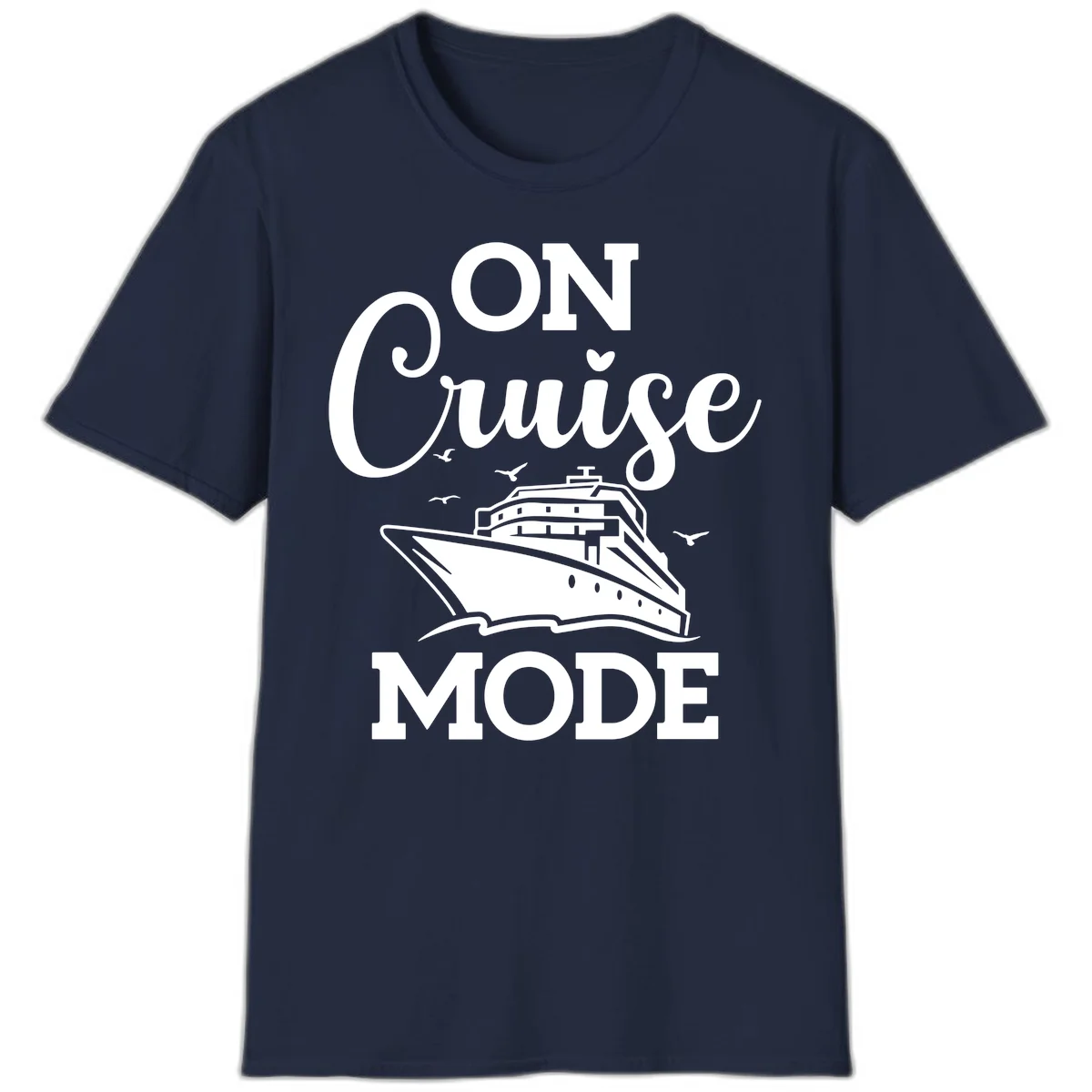 On Cruise Mode Vacation T-Shirt for Cruise Lovers in Navy