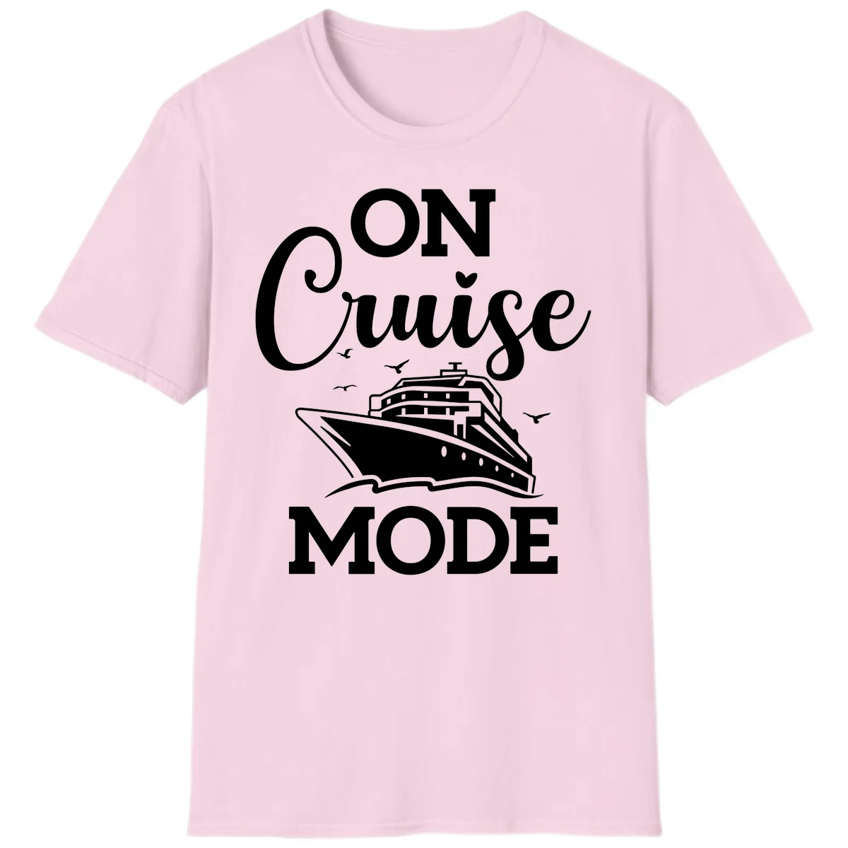 On Cruise Mode Vacation T-Shirt for Cruise Lovers in Light Pink