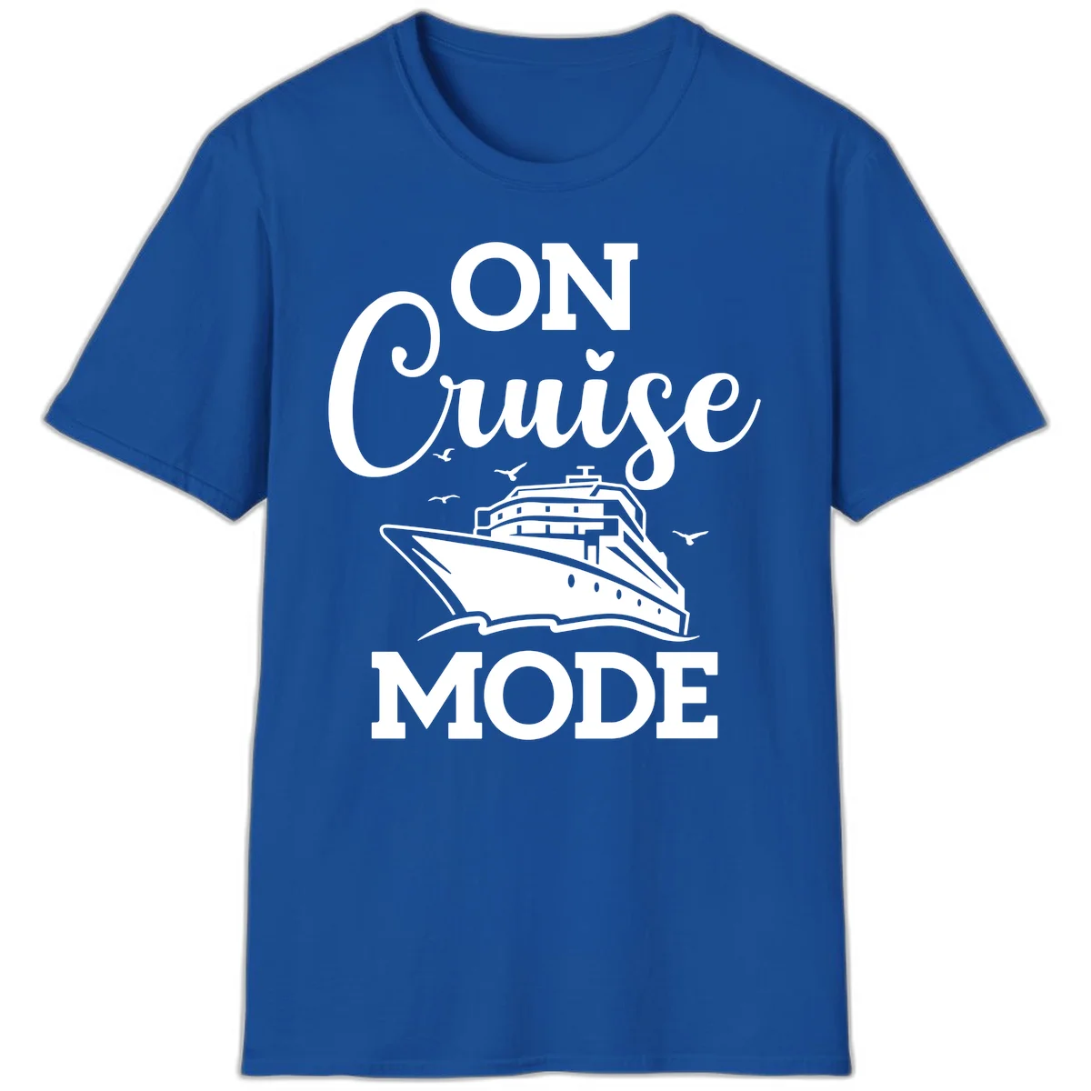 On Cruise Mode Vacation T-Shirt for Cruise Lovers in Royal