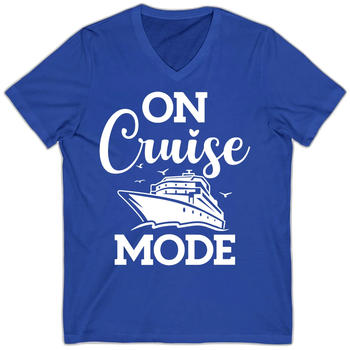 On Cruise Mode V-Neck Cruise Vacation Shirt in True Royal
