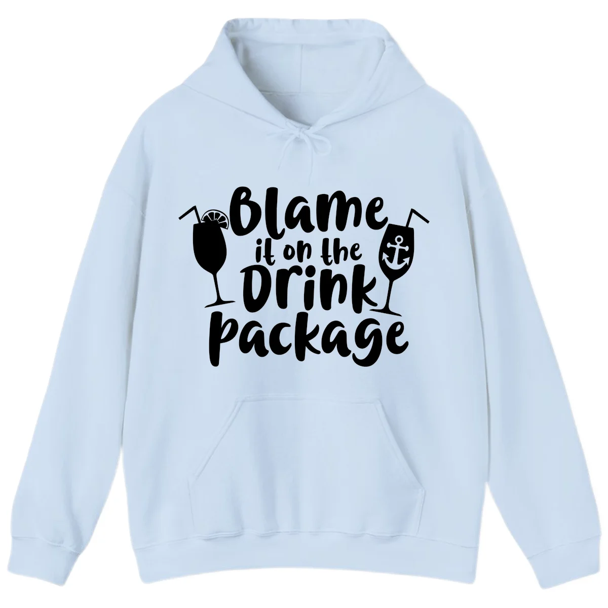 Blame It On The Drink Package Hoodie in Light Blue