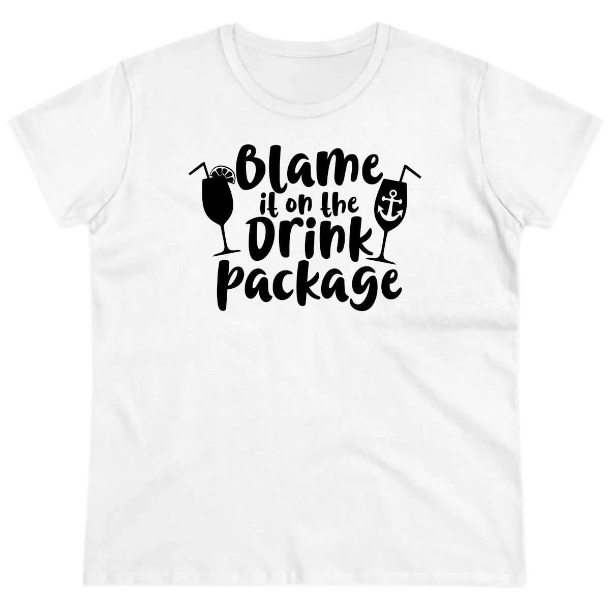 Blame It On The Drink Package Ladies Tee in White