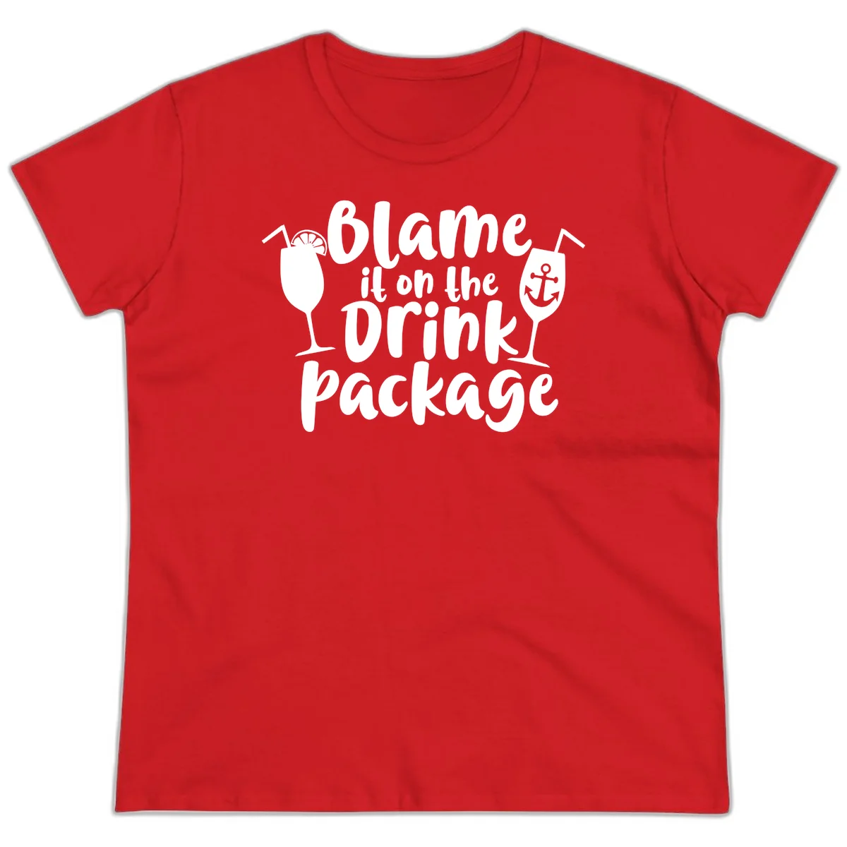 Blame It On The Drink Package Ladies Tee in Red