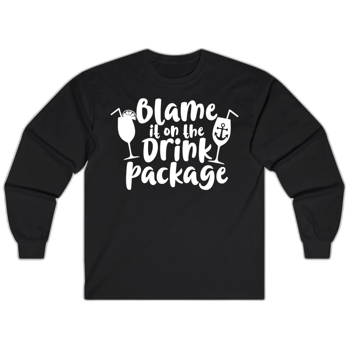 Blame It On The Drink Package Long Sleeve in Black