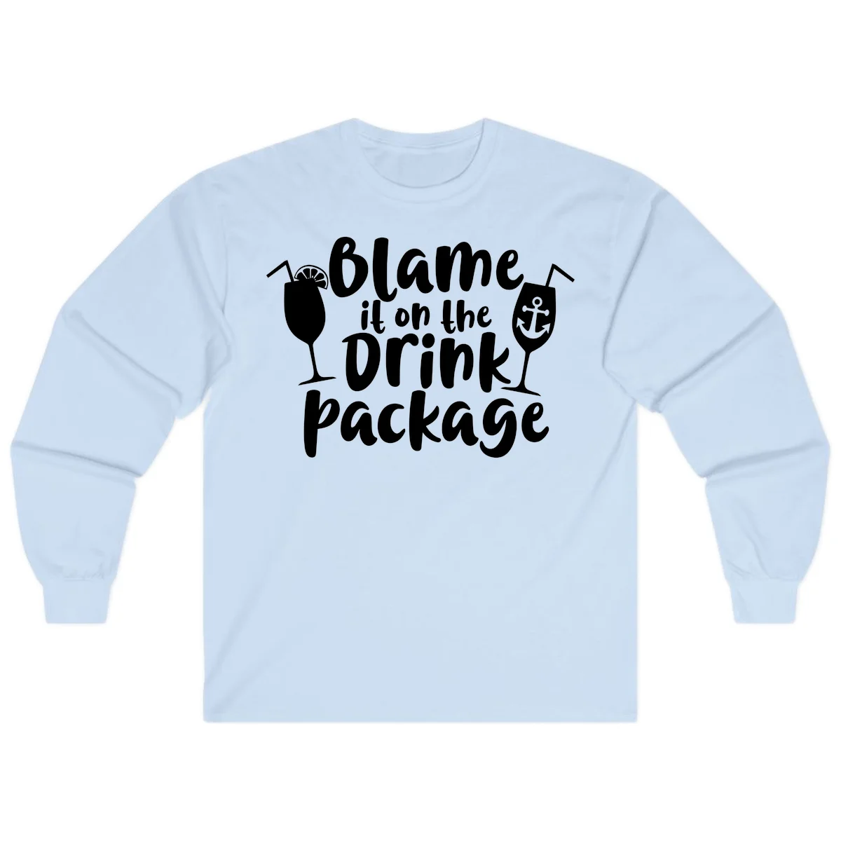 Blame It On The Drink Package Long Sleeve in Light Blue