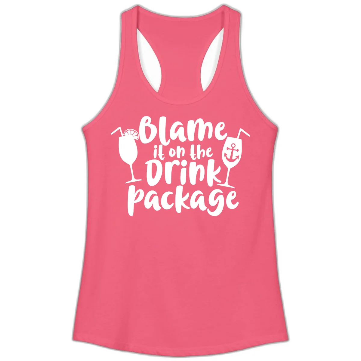 Blame It On The Drink Package Ladies Tank in Hot Pink