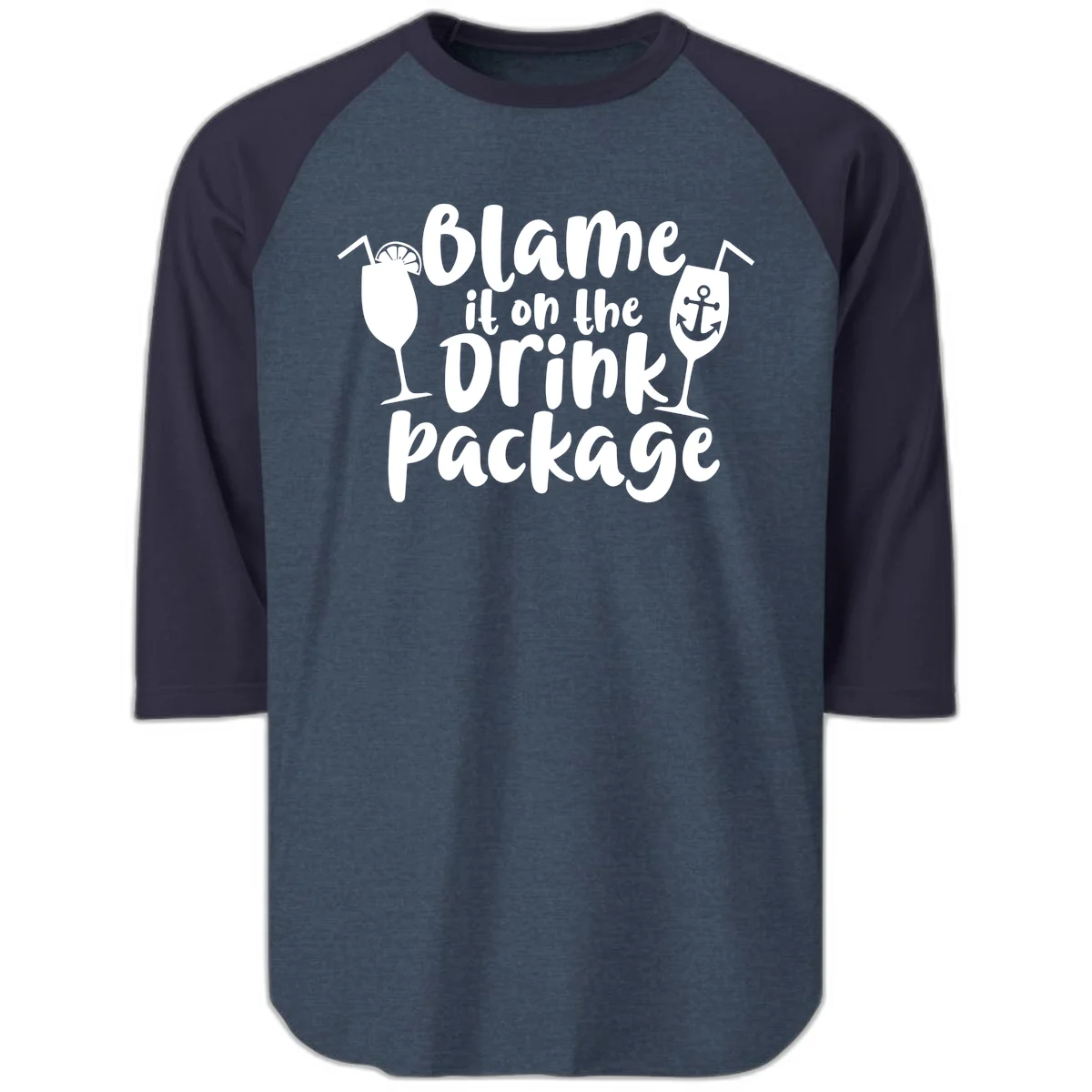 Blame It On The Drink Package Raglan 3/4 in Heather Denim Navy