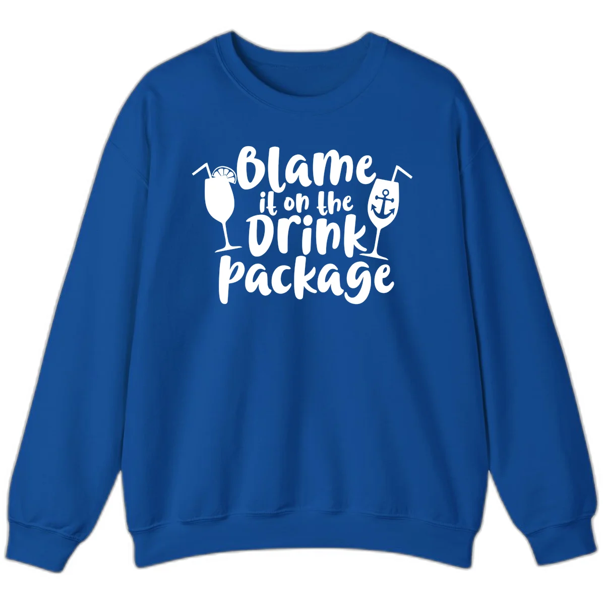 Blame It On The Drink Package Sweatshirt in Royal