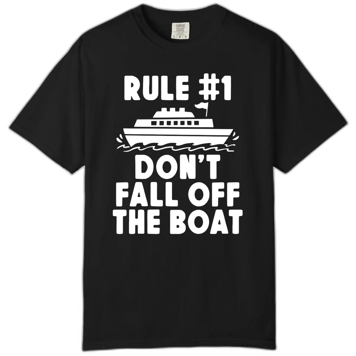 Rule #1 Don't Fall Off The Boat Comfort Color Tee in Black
