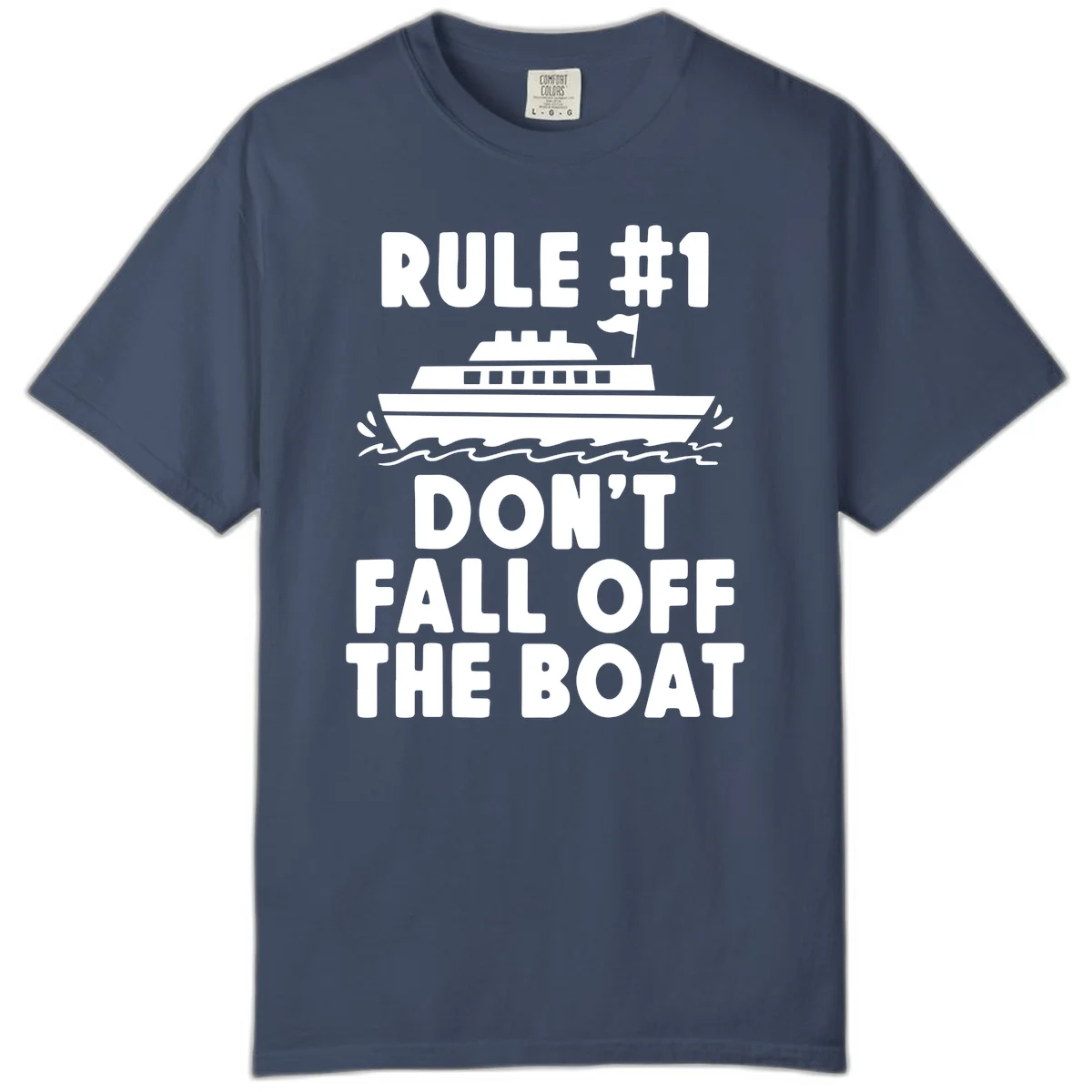 Rule #1 Don't Fall Off The Boat Comfort Color Tee in Midnight