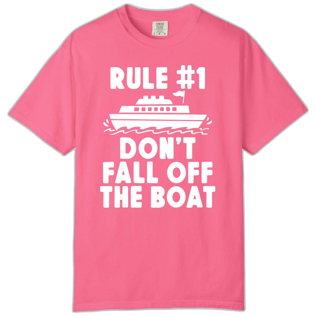 Rule #1 Don't Fall Off The Boat Comfort Color Tee in Crunchberry