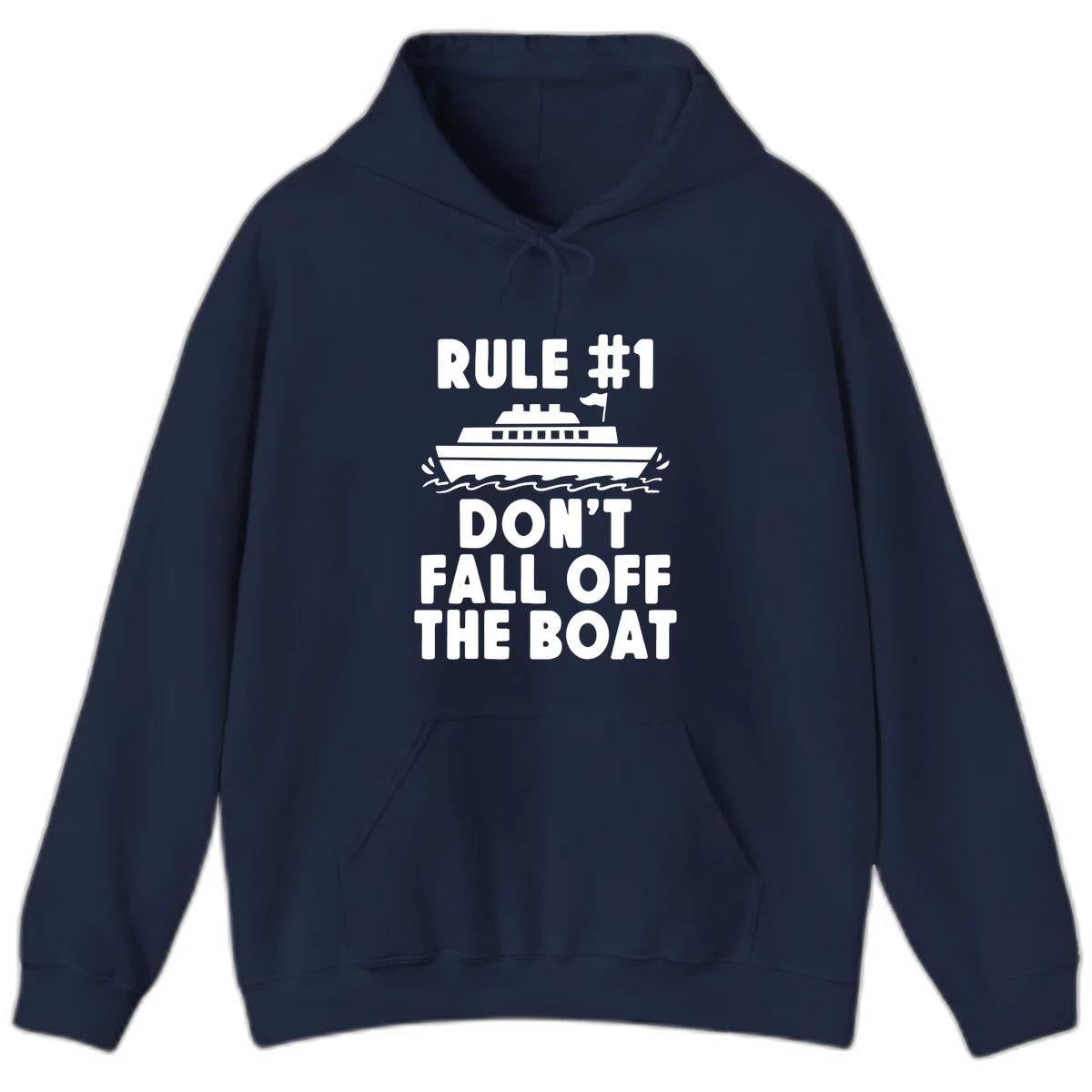Rule #1 Don't Fall Off The Boat Hoodie in Navy