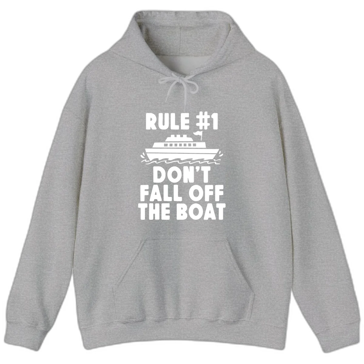 Rule #1 Don't Fall Off The Boat Hoodie in Sport Grey