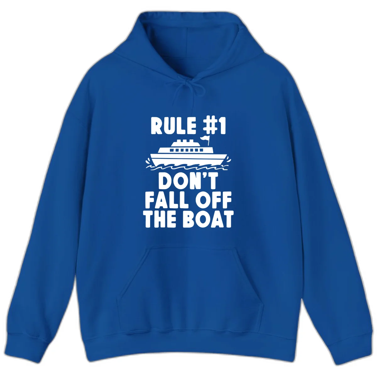 Rule #1 Don't Fall Off The Boat Hoodie in Royal