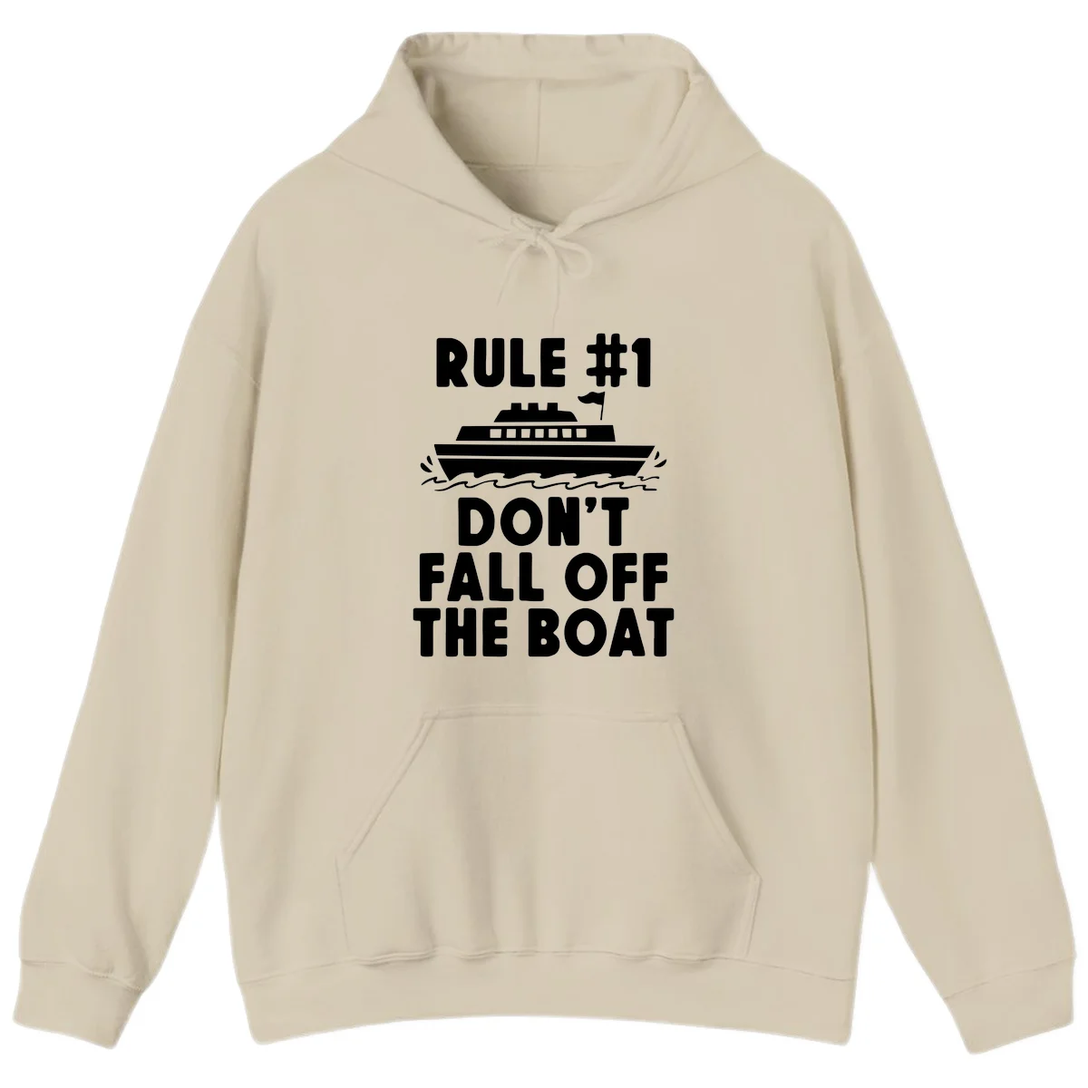 Rule #1 Don't Fall Off The Boat Hoodie in Sand