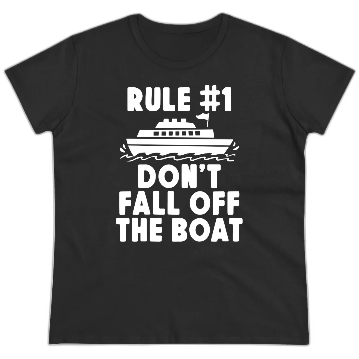 Rule #1 Don't Fall Off The Boat Ladies Tee in Black