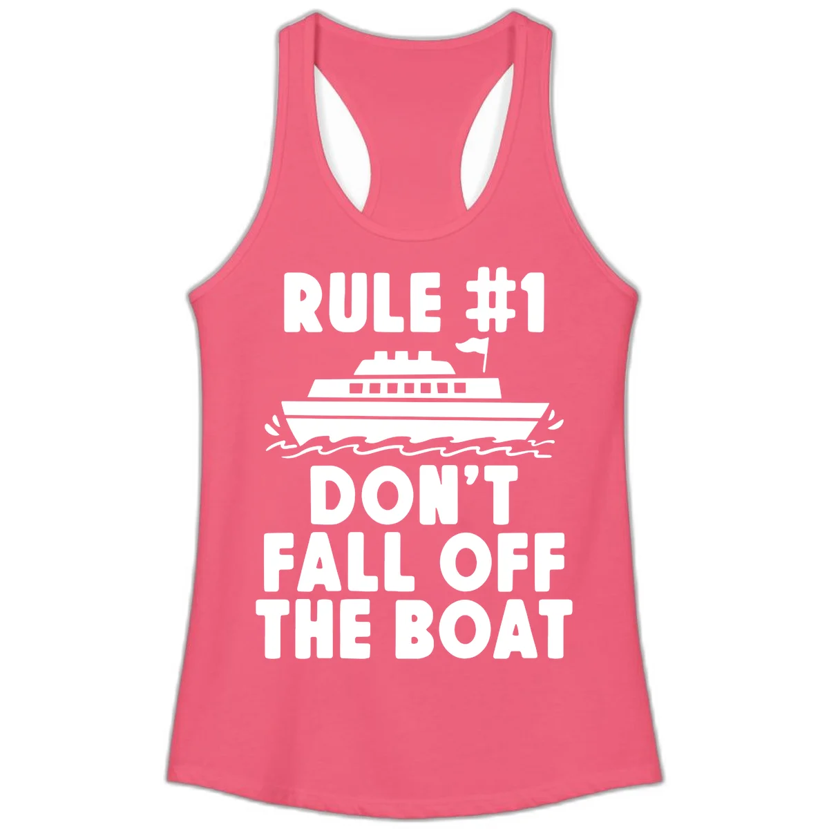 Rule #1 Don't Fall Off The Boat Ladies Tank in Hot Pink