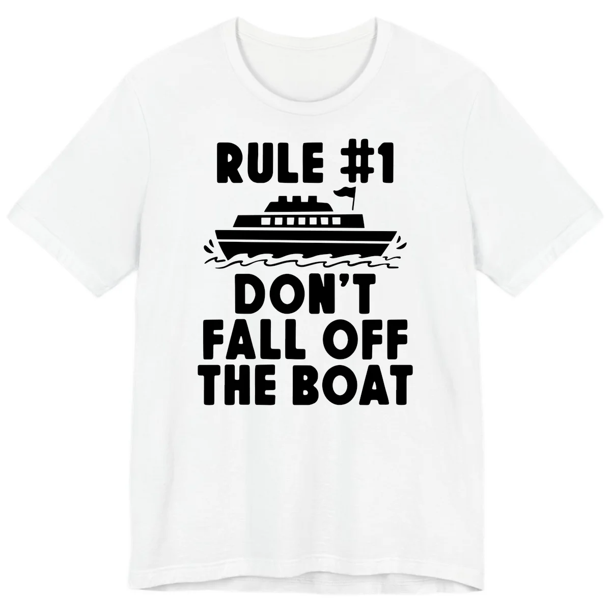Rule #1 Don't Fall Off The Boat Premium T-Shirt in White