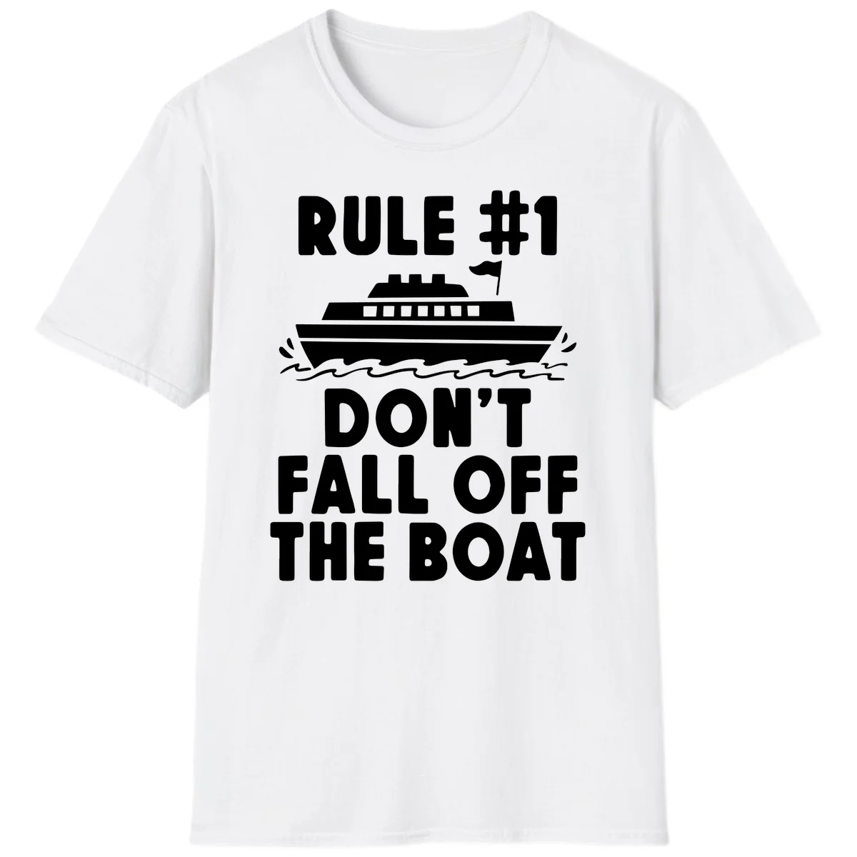 Rule #1 Don't Fall Off The Boat T-Shirt in White