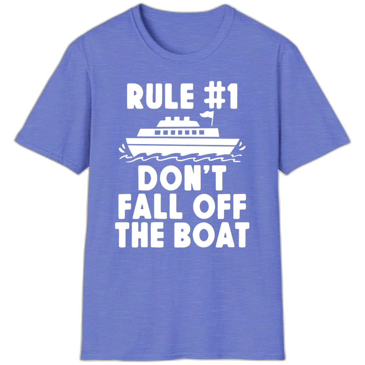 Rule #1 Don't Fall Off The Boat T-Shirt in Heather Royal