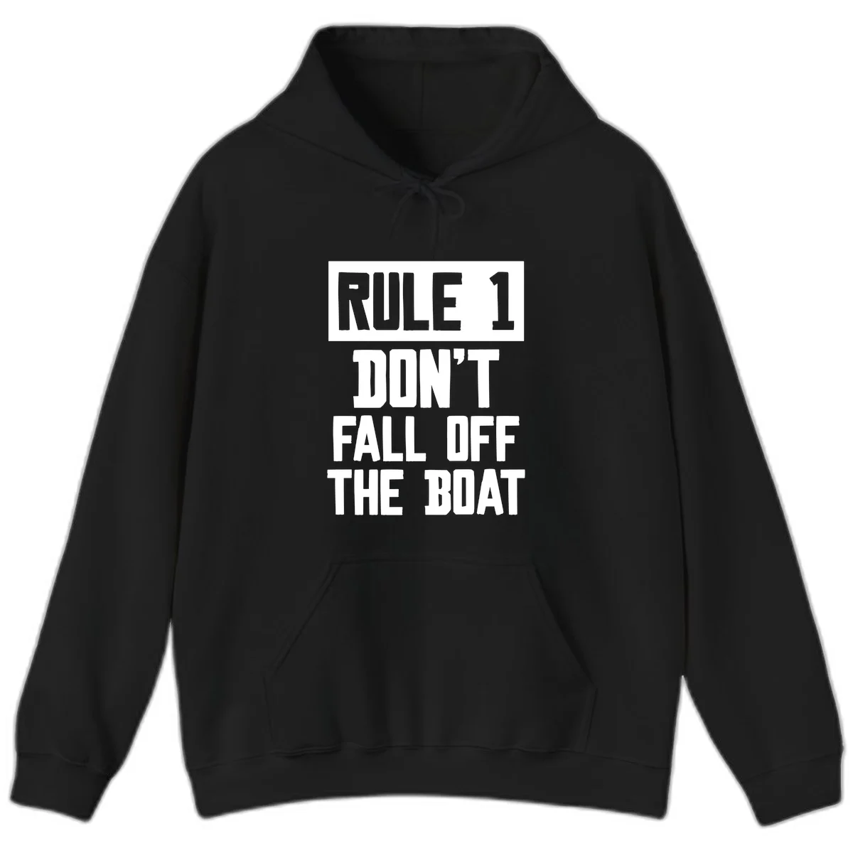 Rule 1 Don't Fall Off The Boat Hoodie in Black
