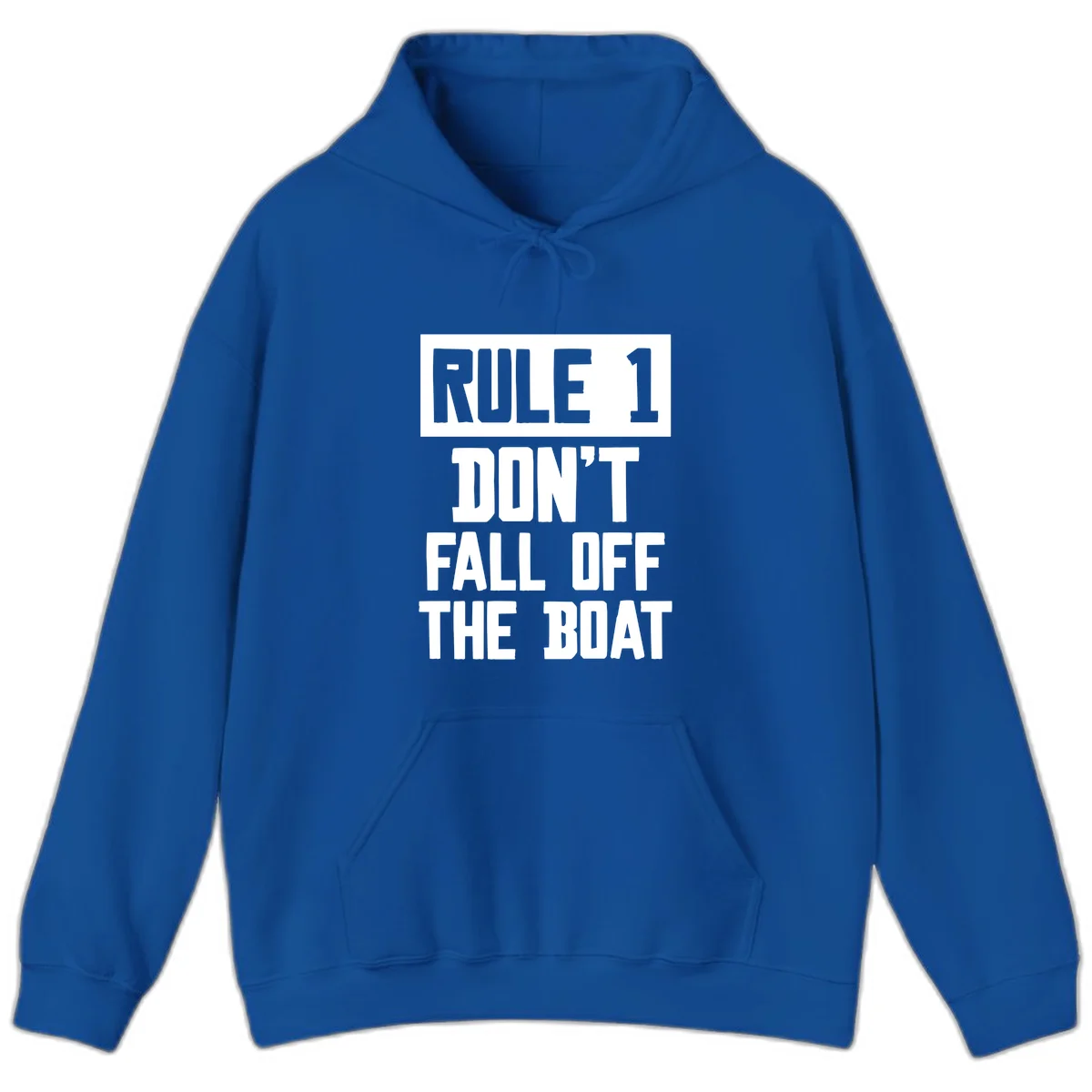 Rule 1 Don't Fall Off The Boat Hoodie in Royal