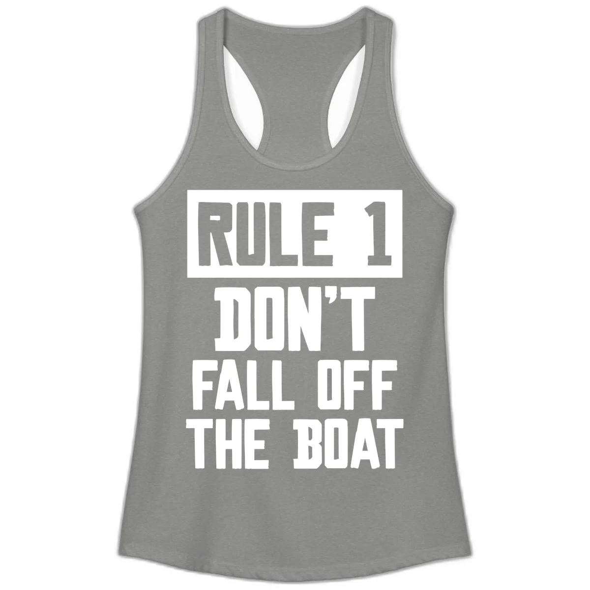 Rule 1 Don't Fall Off The Boat Ladies Tank in Heather Grey