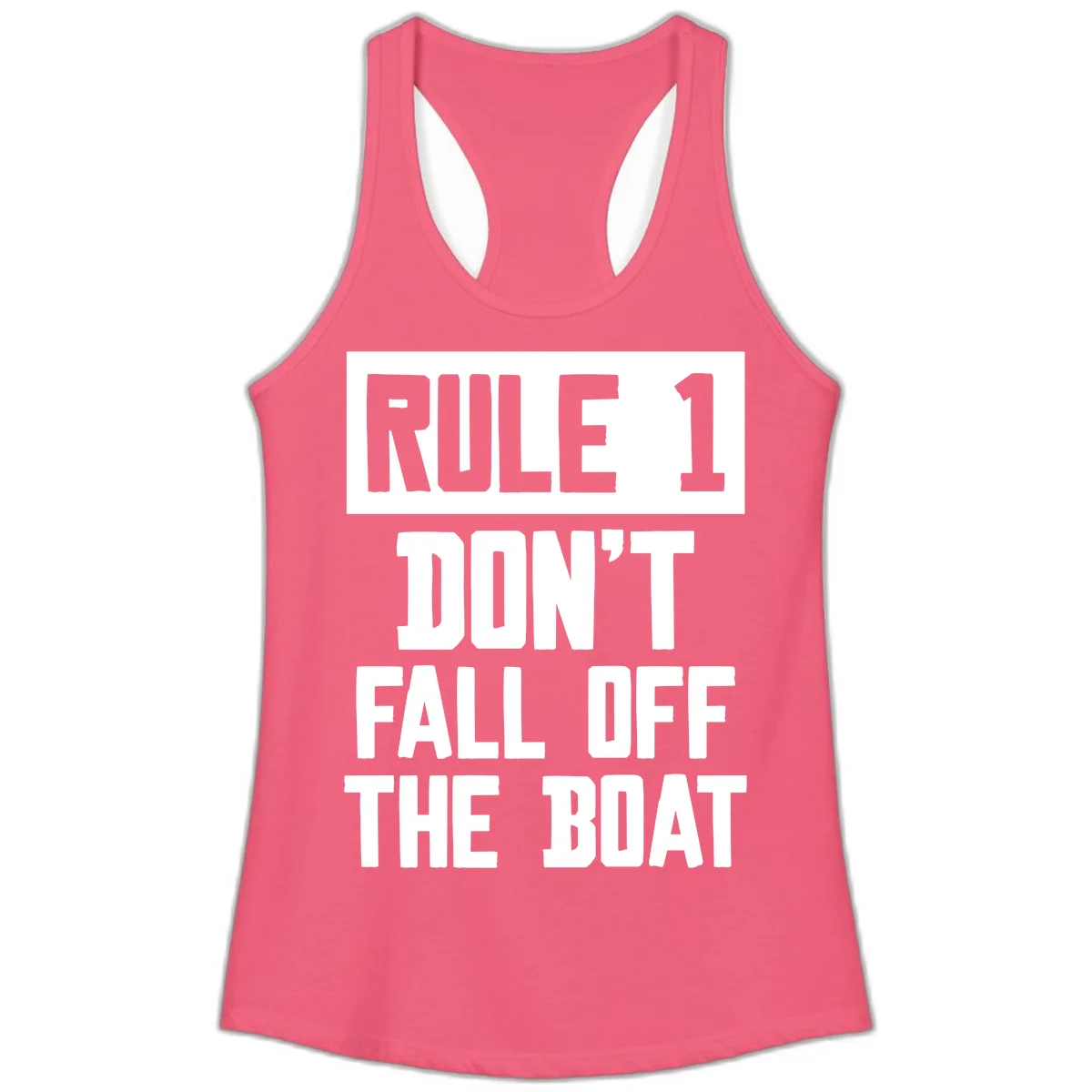 Rule 1 Don't Fall Off The Boat Ladies Tank in Hot Pink