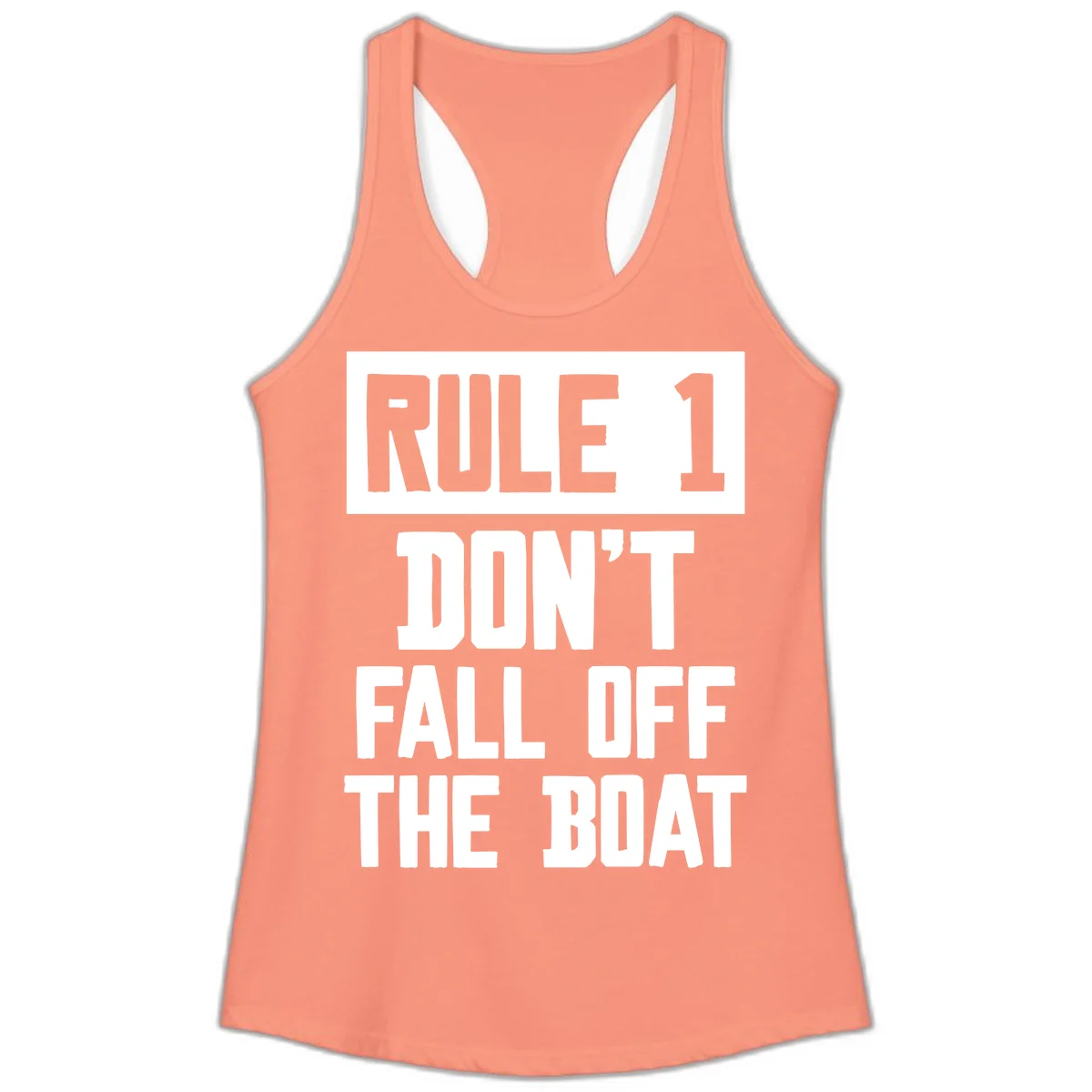 Rule 1 Don't Fall Off The Boat Ladies Tank in Solid Light Orange