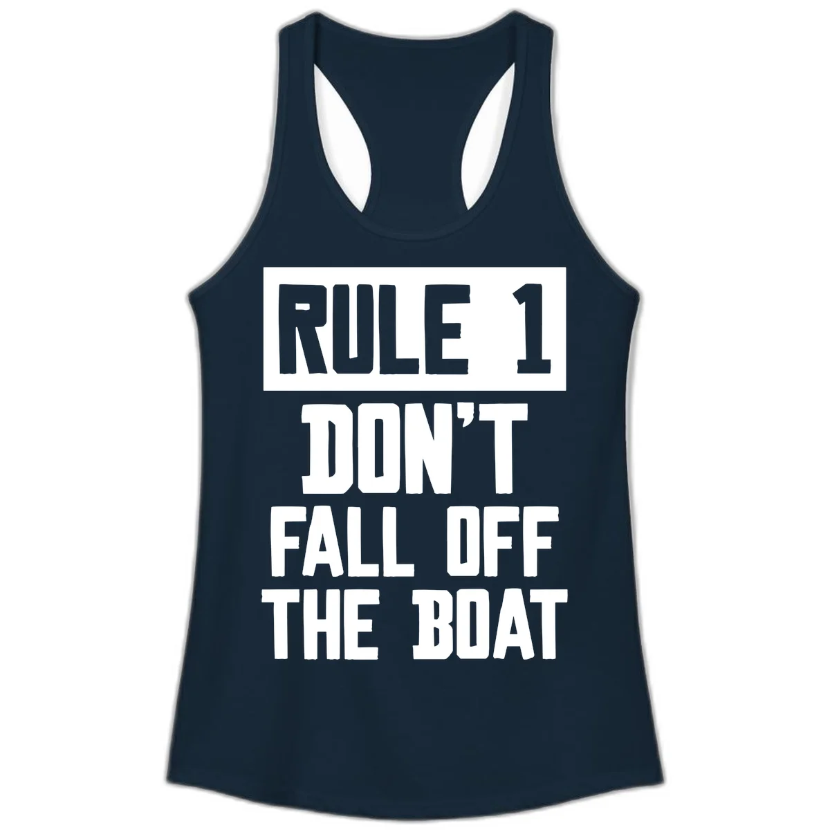 Rule 1 Don't Fall Off The Boat Ladies Tank in Solid Midnight Navy
