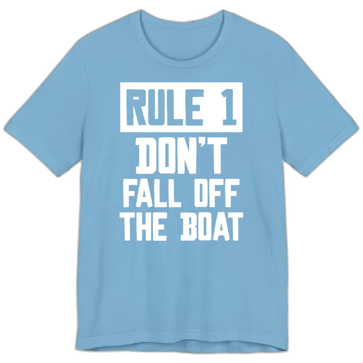 Rule 1 Don't Fall Off The Boat Premium T-Shirt in Ocean Blue