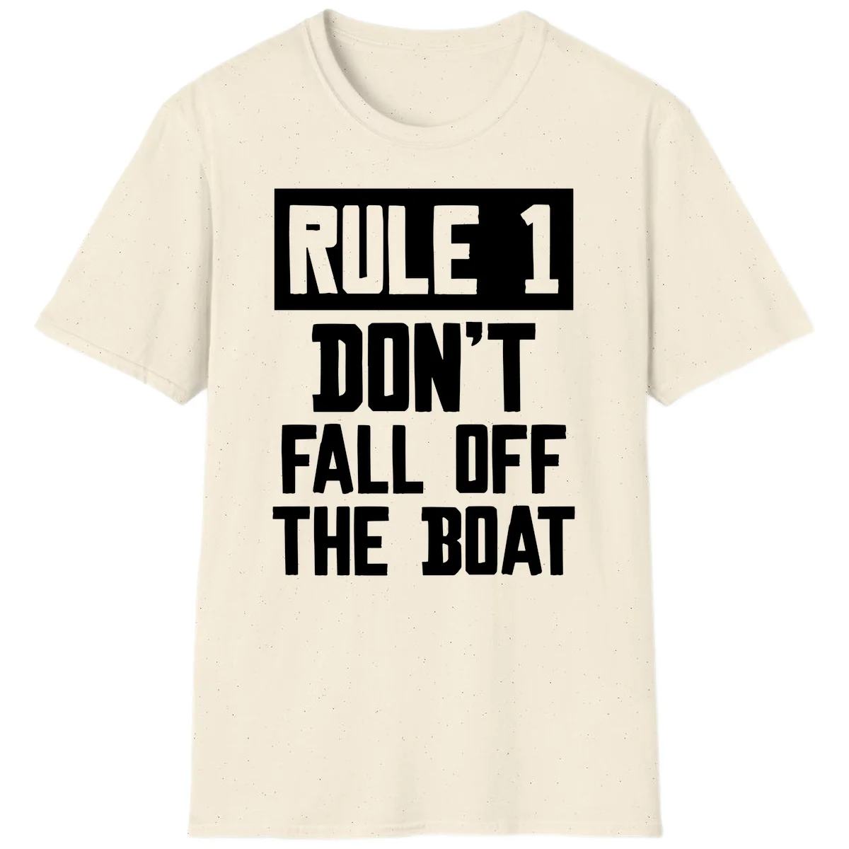 Rule 1 Don't Fall Off The Boat T-Shirt in Natural