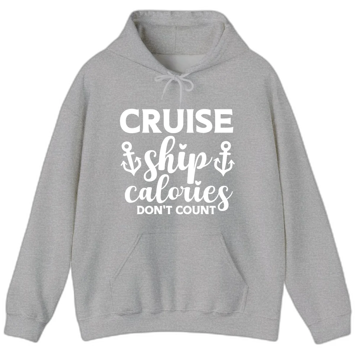 Cruise Ship Calories Don't Count Hoodie in Sport Grey