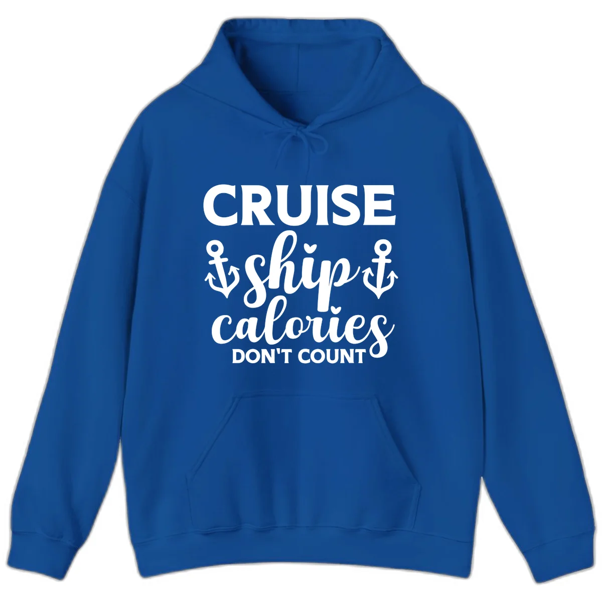 Cruise Ship Calories Don't Count Hoodie in Royal