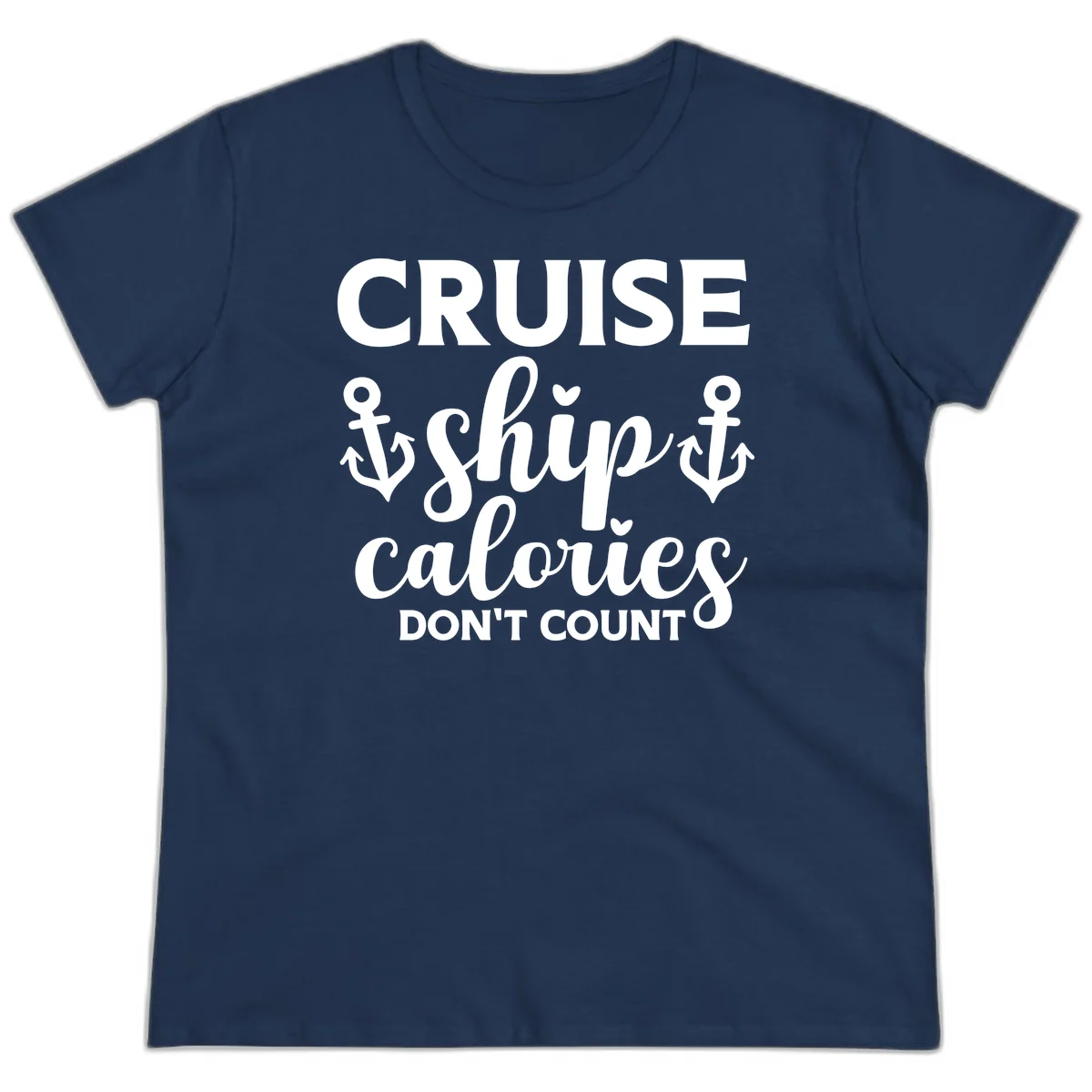 Cruise Ship Calories Don't Count Ladies Tee in Navy