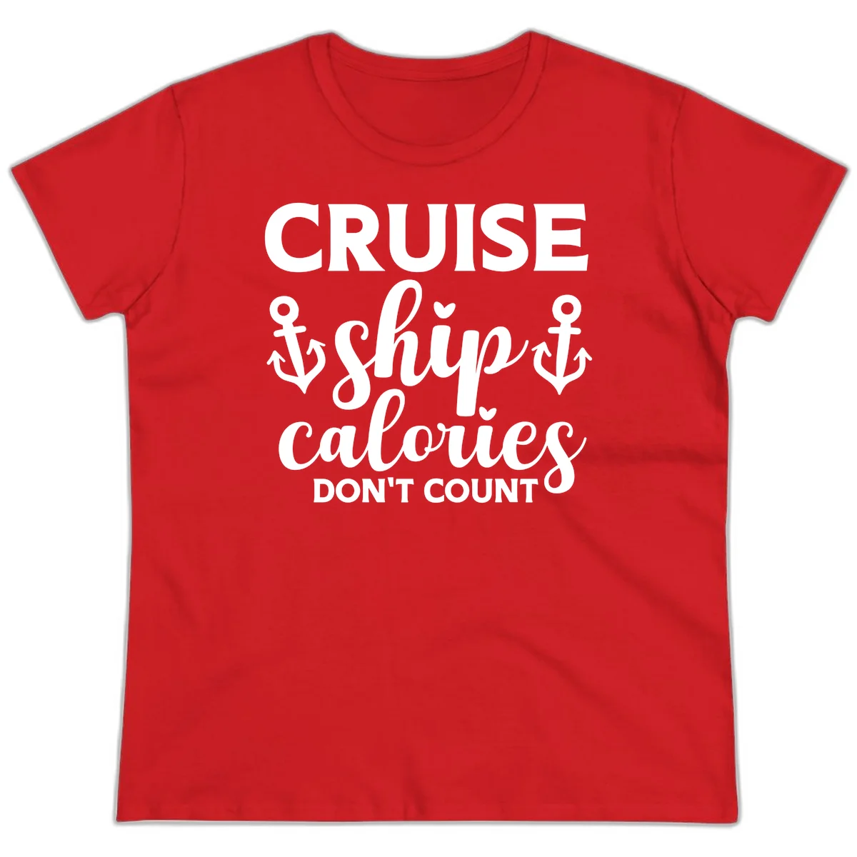 Cruise Ship Calories Don't Count Ladies Tee in Red