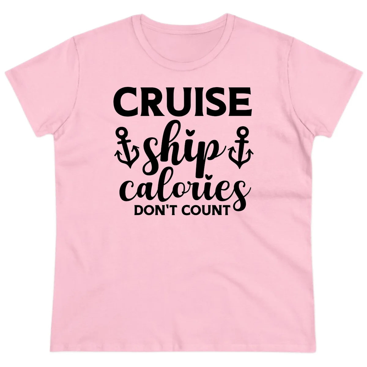 Cruise Ship Calories Don't Count Ladies Tee in Light Pink