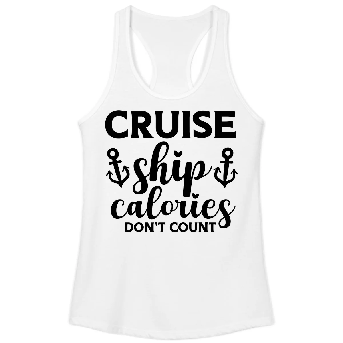 Cruise Ship Calories Don't Count Ladies Tank in White